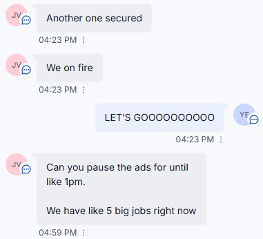 Text message from Jordy at The Junk Gorillas asking to pause ads because they have too many jobs